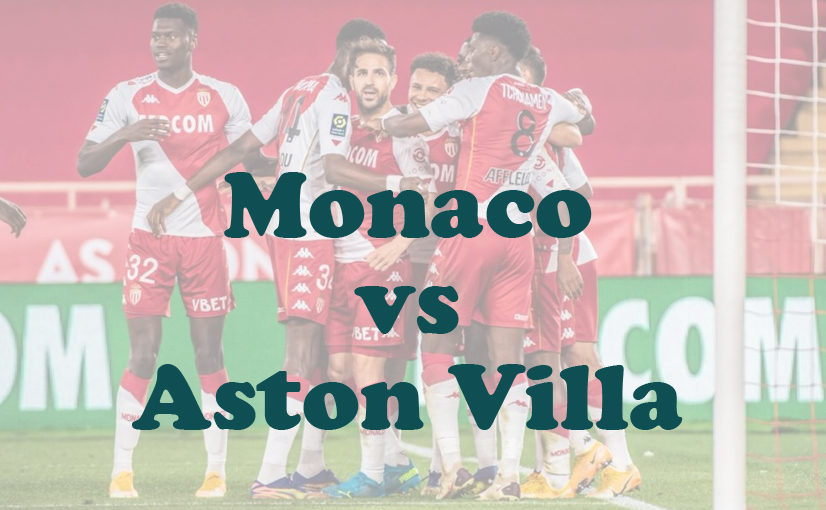 Prediksi Bola: Monaco vs Aston Villa 22 Januari 2025