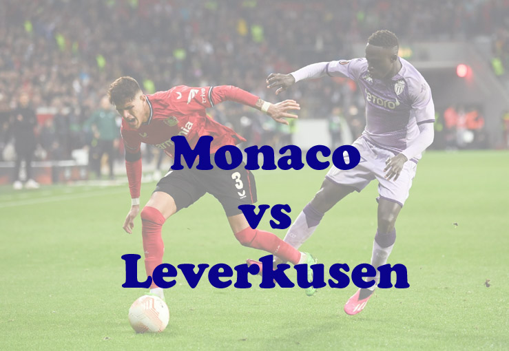 Prediksi Bola: Monaco vs Leverkusen 24 Februari 2023