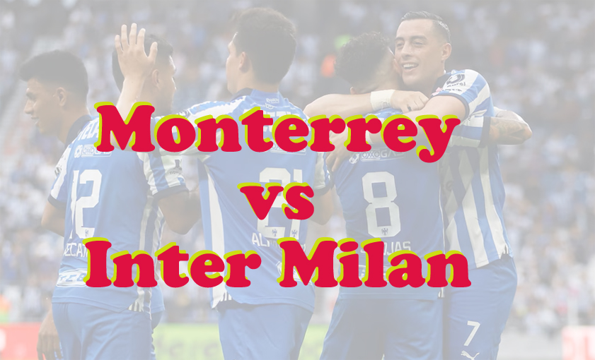 Prediksi Bola: Monterrey vs Inter Milan 18 Junin 2025