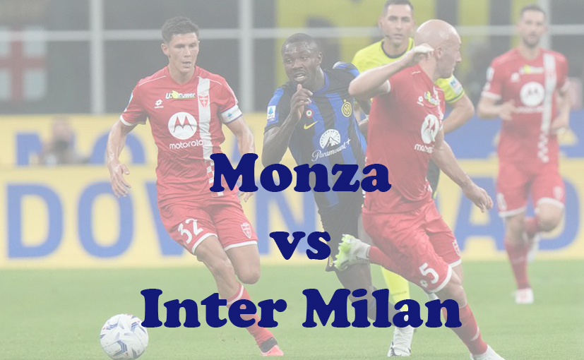 Prediksi Bola: Monza vs Inter Milan 14 Januari 2024