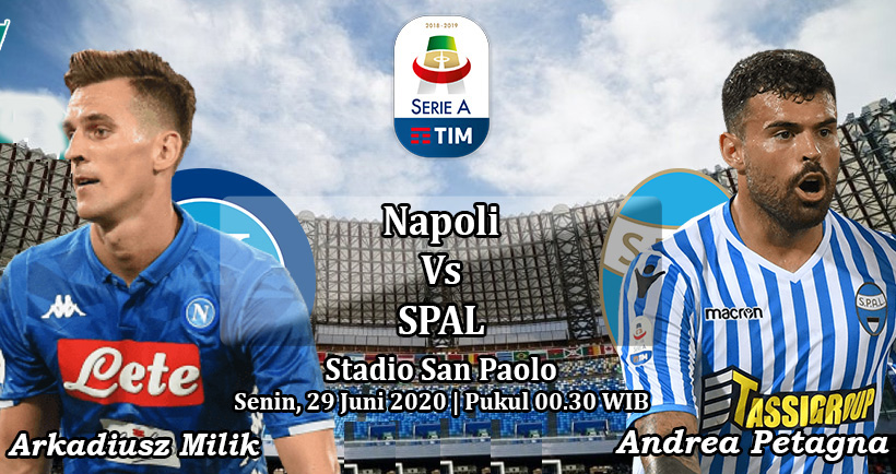 Prediksi Bola: Napoli vs SPAL 29 Juni 2020