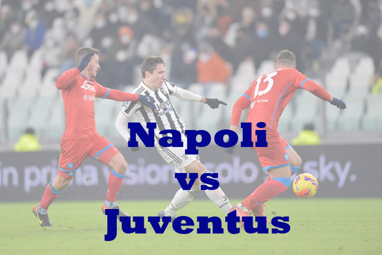 Prediksi Bola: Napoli vs Juventus 14 Januari 2023