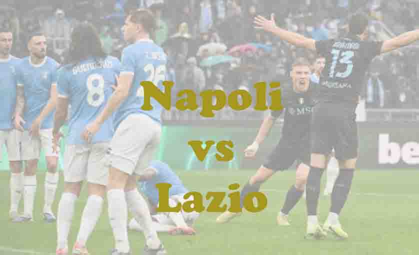 Prediksi Bola: Napoli vs Lazio 18 April 2026