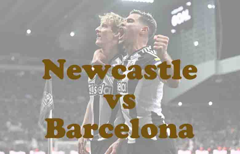 Prediksi Bola: Newcastle vs Barcelona 19 September 2025