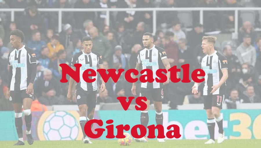 Prediksi Bola: Newcastle vs Girona 10 Agustus 2024