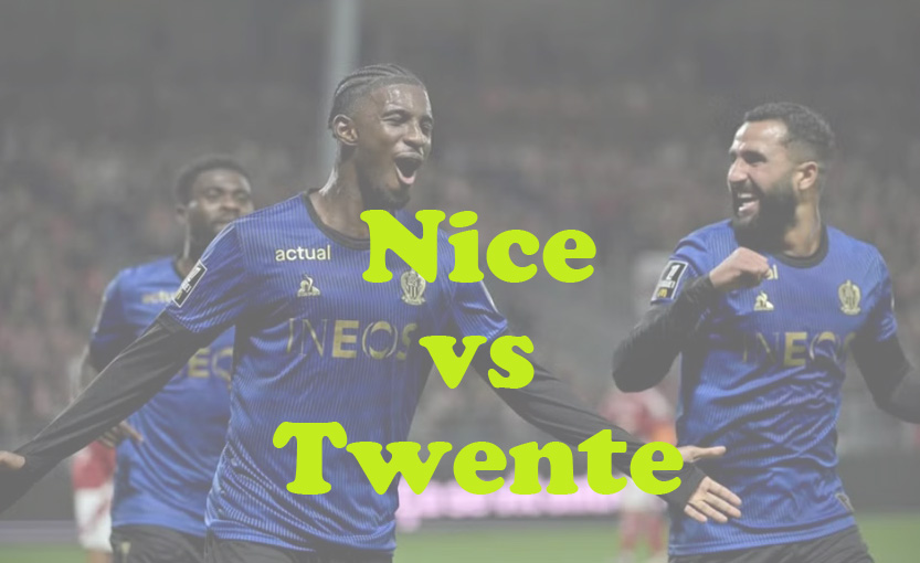 Prediksi Bola: Nice vs Twente 8 November 2024