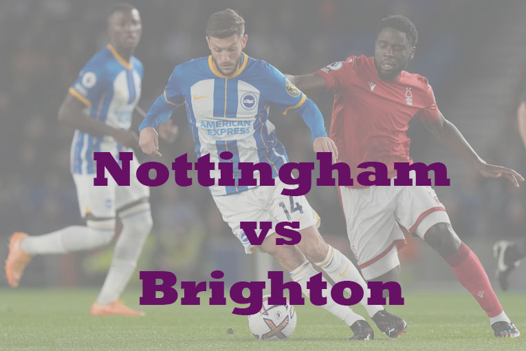 Prediksi Bola: Nottingham vs Brighton 27 April 2023