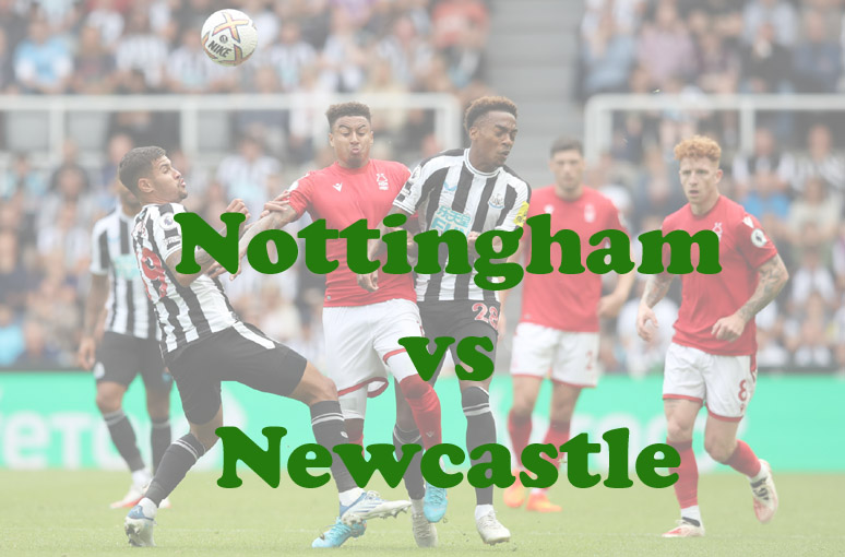 Prediksi Bola: Nottingham vs Newcastle 18 Maret 2023