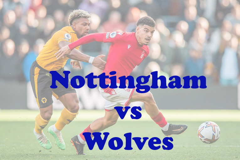 Prediksi Bola: Nottingham vs Wolves 1 April 2023