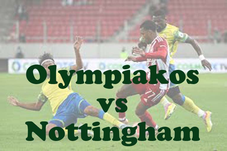 Prediksi Bola: Olympiakos vs Nottingham 9 Agustus 2024