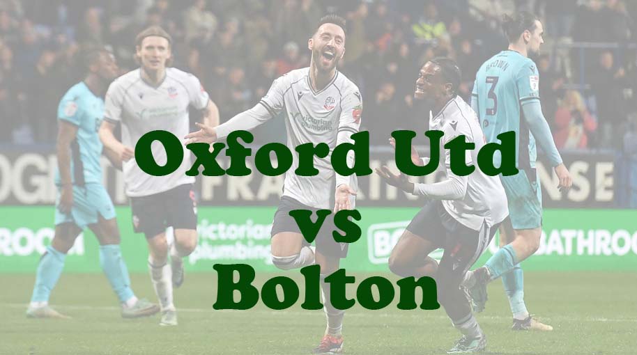 Prediksi Bola: Oxford Utd vs Bolton 18 Mei 2024