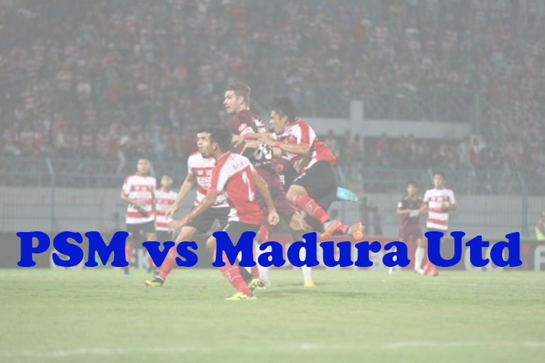 Prediksi Bola: PSM vs Madura Utd Oktober 2023