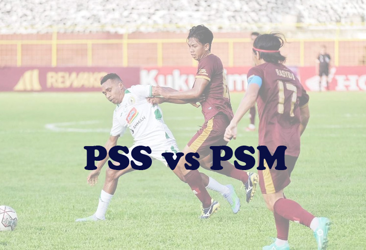 Prediksi Bola: PSS vs PSM 3 September 2023