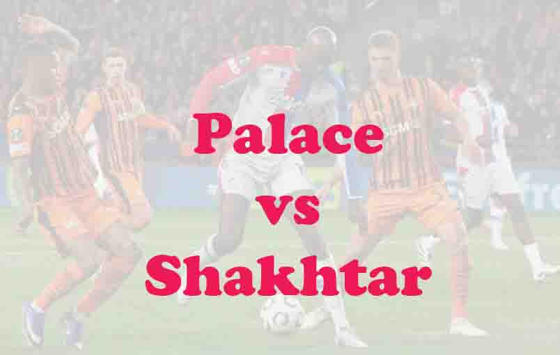 Prediksi Bola: Palace vs Shakhtar 8 Mei 2026