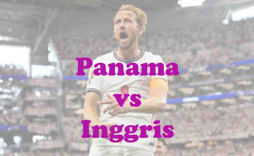 Prediksi Bola: Panama vs Inggris 28 Juni 2026
