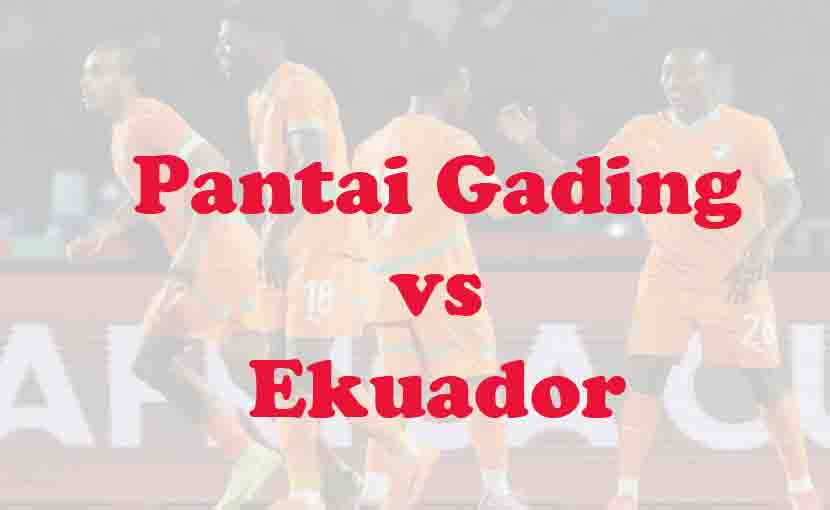 Prediksi Bola: Pantai Gading vs Ekuador 15 Juni 2026