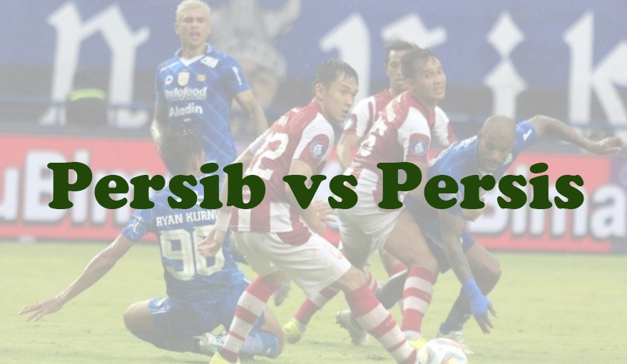 Prediksi Bola: Persib vs Persis 25 Juli 2024