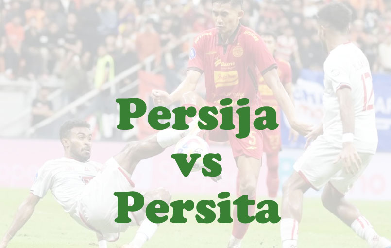 Prediksi Bol: Persija vs Persita 10 Agustus 2025