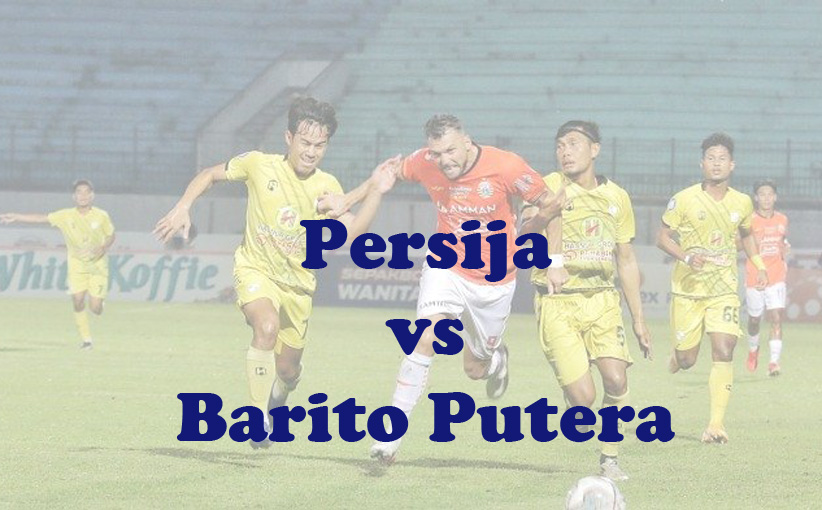 Prediksi Bola: Persija vs Barito Putera 7 Oktober 2023