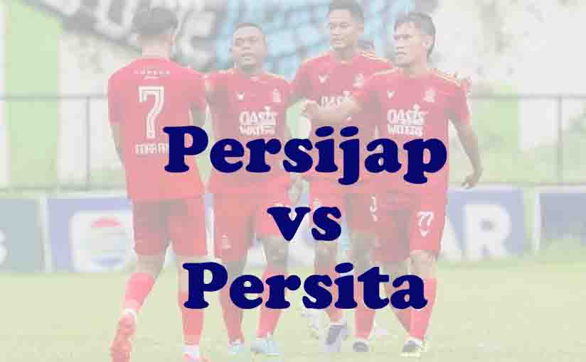 Prediksi Bola: Persijap vs Persita 21 September 2025