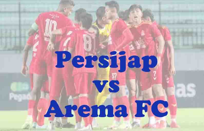 Prediksi Bola: Persijap vs Arema FC 30 Agustus 2025