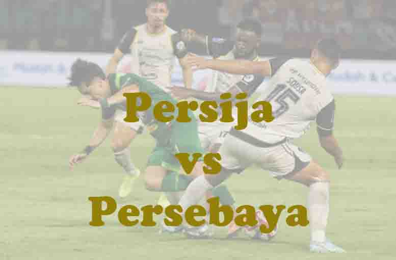Prediksi Bola: Persija vs Persebaya 11 April 2026