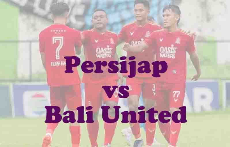 Prediksi Bola: Persijap vs Bali United 19 Oktober 2025