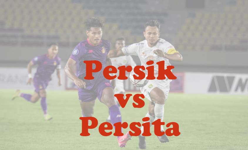 Prediksi Bola: Persik vs Persita 20 April 2024