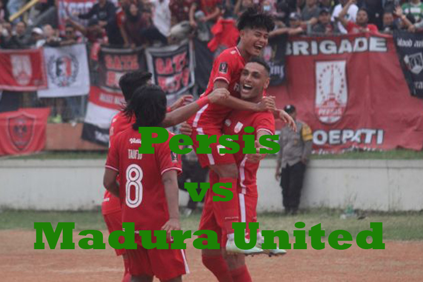 Prediksi Bola: Persis vs Madura United 23 Agustus 2022