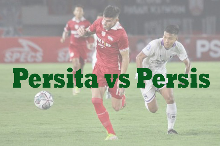 Prediksi Bola: Persita vs Persis 28 Januari 2023