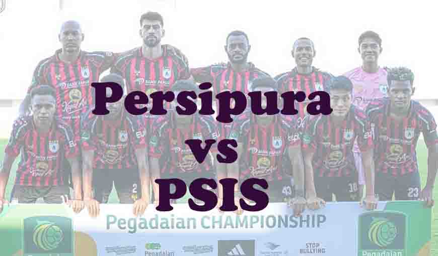 Prediksi Bola: Persipura vs PSIS 20 September 2025