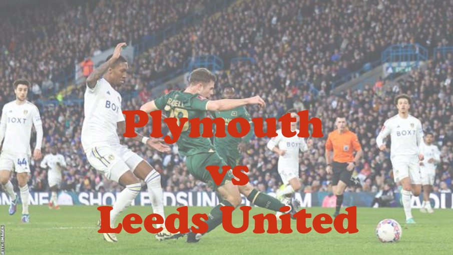 Prediksi Bola: Plymouth vs Leeds 7 Februari 2024