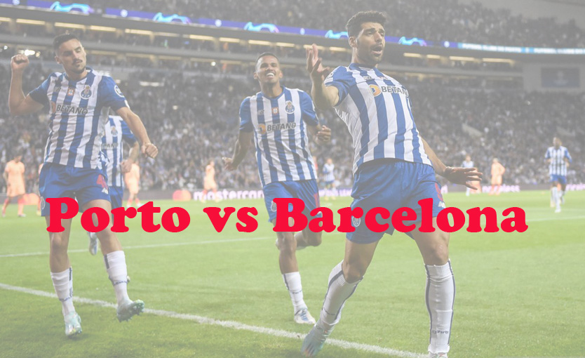 Prediksi Bola: Porto vs Barcelona 5 Oktober 2023