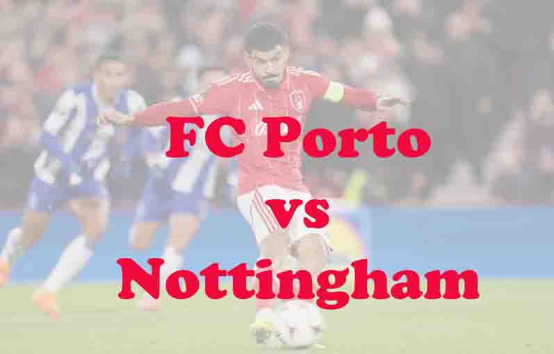 Prediksi Bola: FC Porto vs Nottingham 10 April 2026