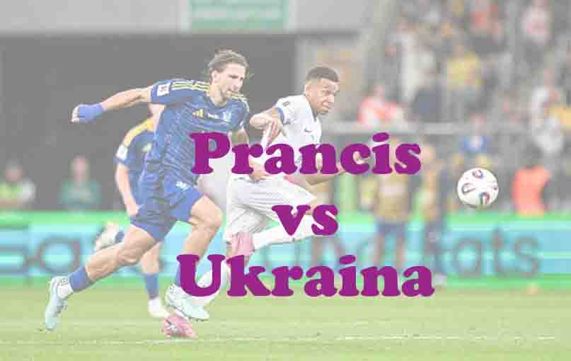 Prediksi Bola: Prancis vs Ukraina 14 November 2025