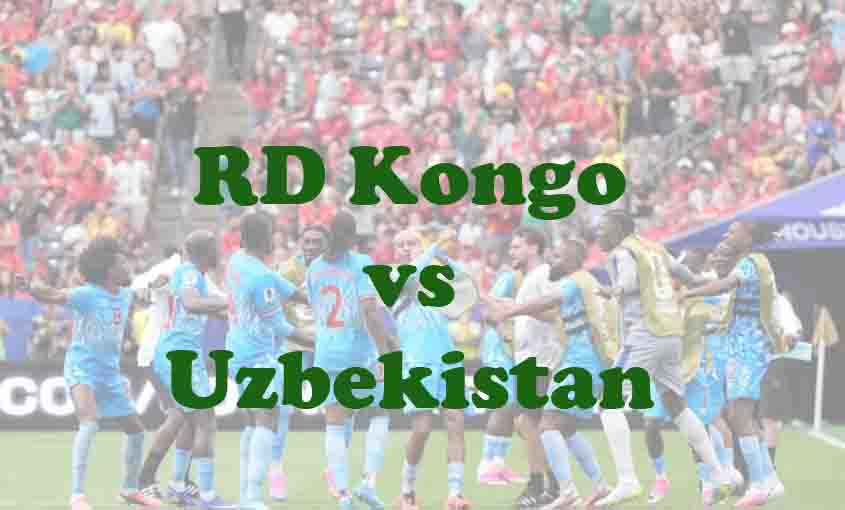 Prediksi Bola: RD Kongo vs Uzbekistan 28 Juni 2026