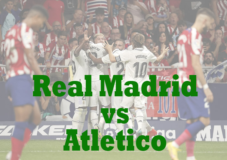 Prediksi Bola: Real Madrid vs Atletico 27 Januari 2023