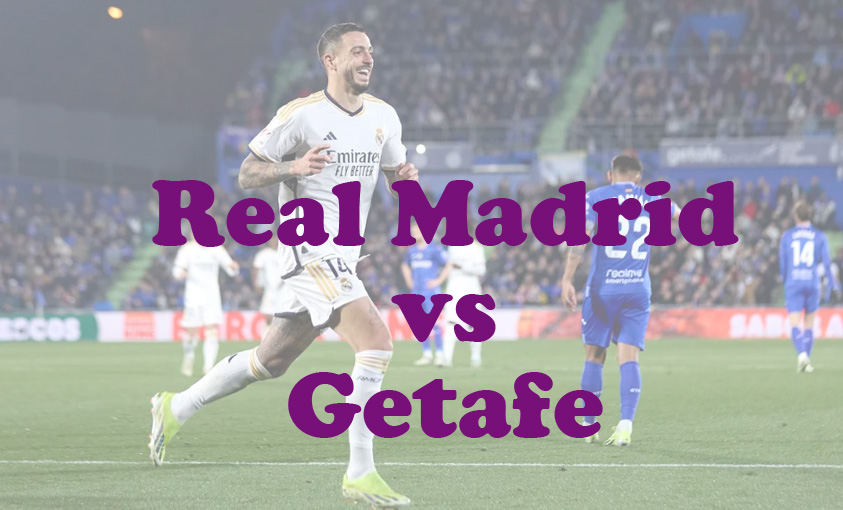 Prediksi Bola: Real Madrid vs Getafe 1 Desember 2024