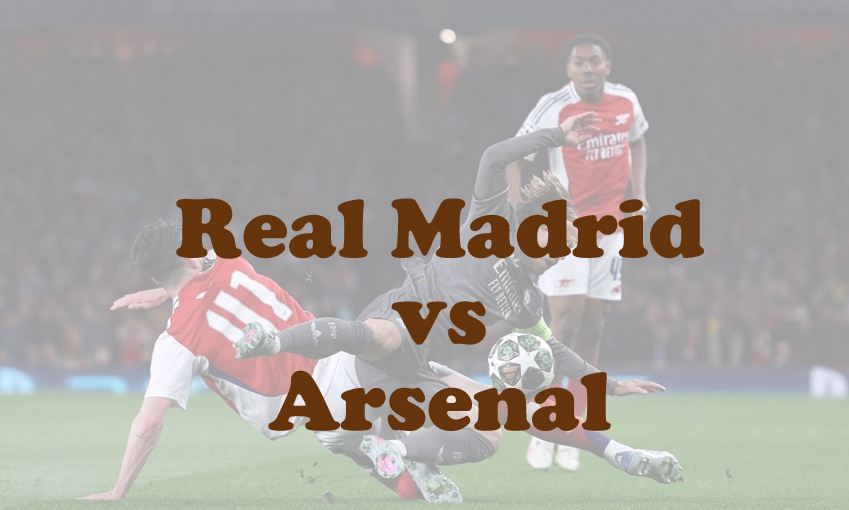 Prediksi Bola: Real Madrid vs Arsenal 17 April 2025