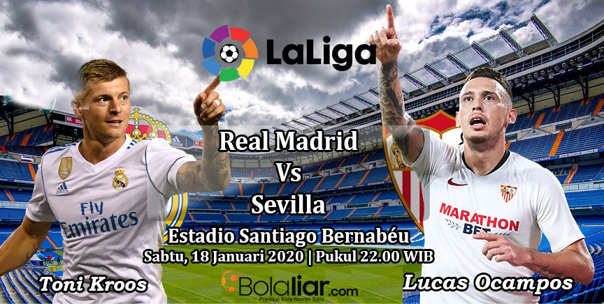 Prediksi Bola: Real Madrid vs Sevilla 18 Januari 2020