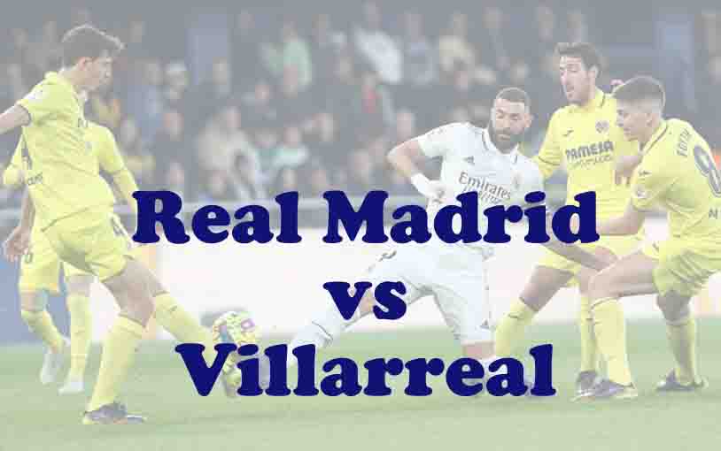 Prediksi Bola: Real Madrid vs Villarreal 5 Oktober 2025