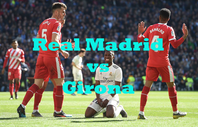 Prediksi Bola: Real Madrid vs Girona 30 Oktober 2022