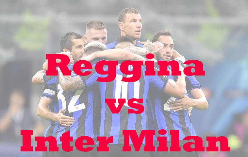Prediksi Bola: Reggina vs Inter Milan 23 Desember 2022