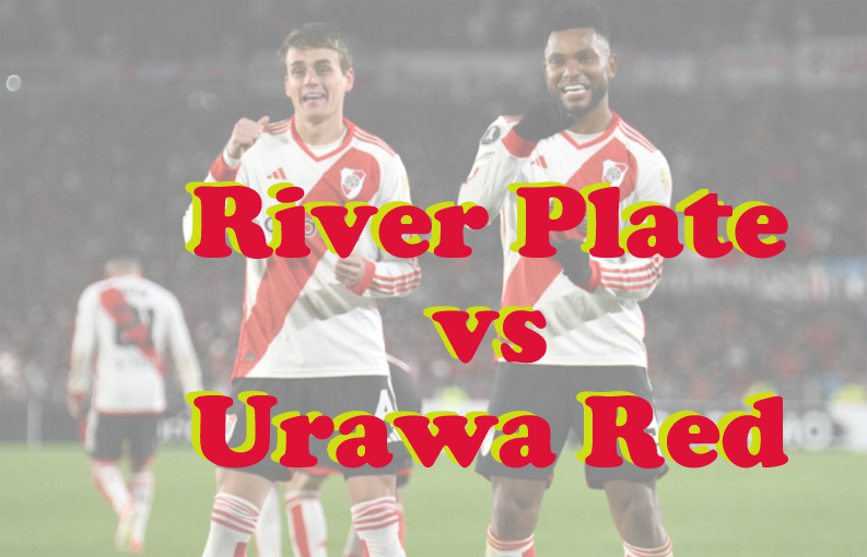 Prediksi Bola: River Plate vs Urawa Red 18 Juni 2025
