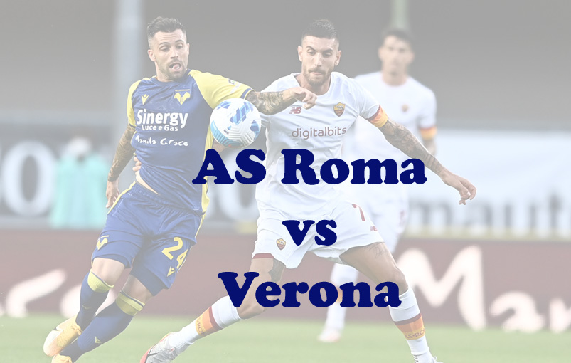 Prediksi Bola: Roma vs Verona 20 Februari 2023