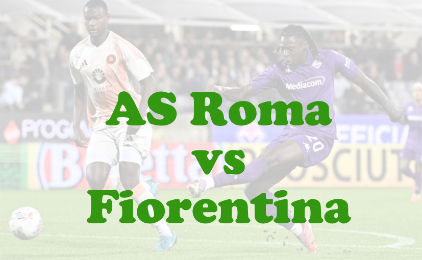 Prediksi Bola: AS Roma vs Fiorentina 4 Mei 2025