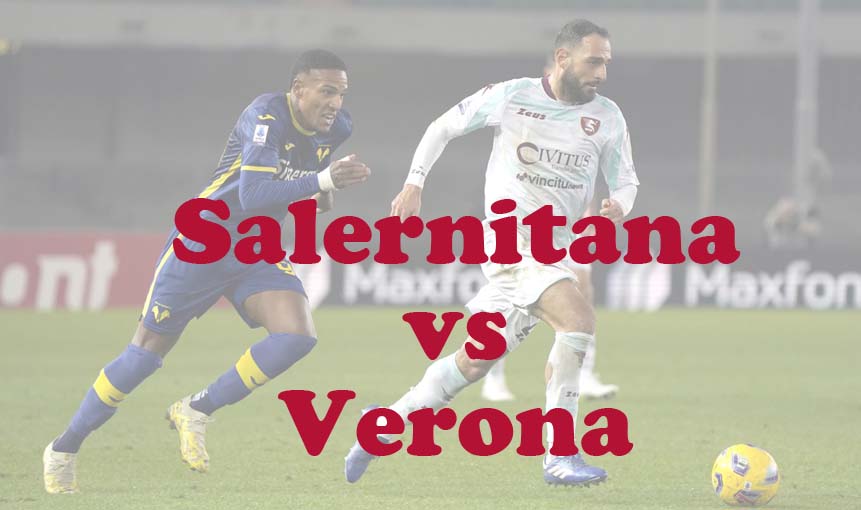 Prediksi Bola: Salernitana vs Verona 21 Mei 2024