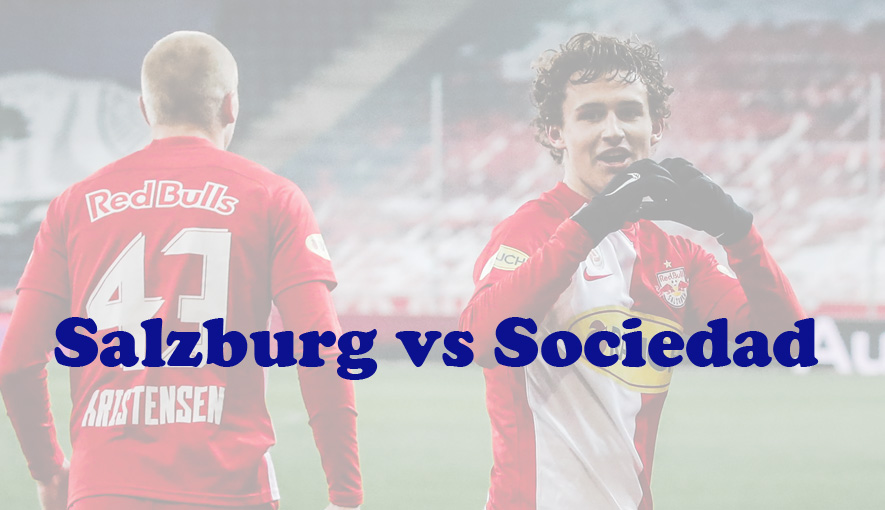 Prediksi Bola: Salzburg vs Sociedad 4 Oktober 2023