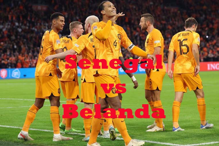 Prediksi Bola: Senegal vs Belanda 21 November 2022