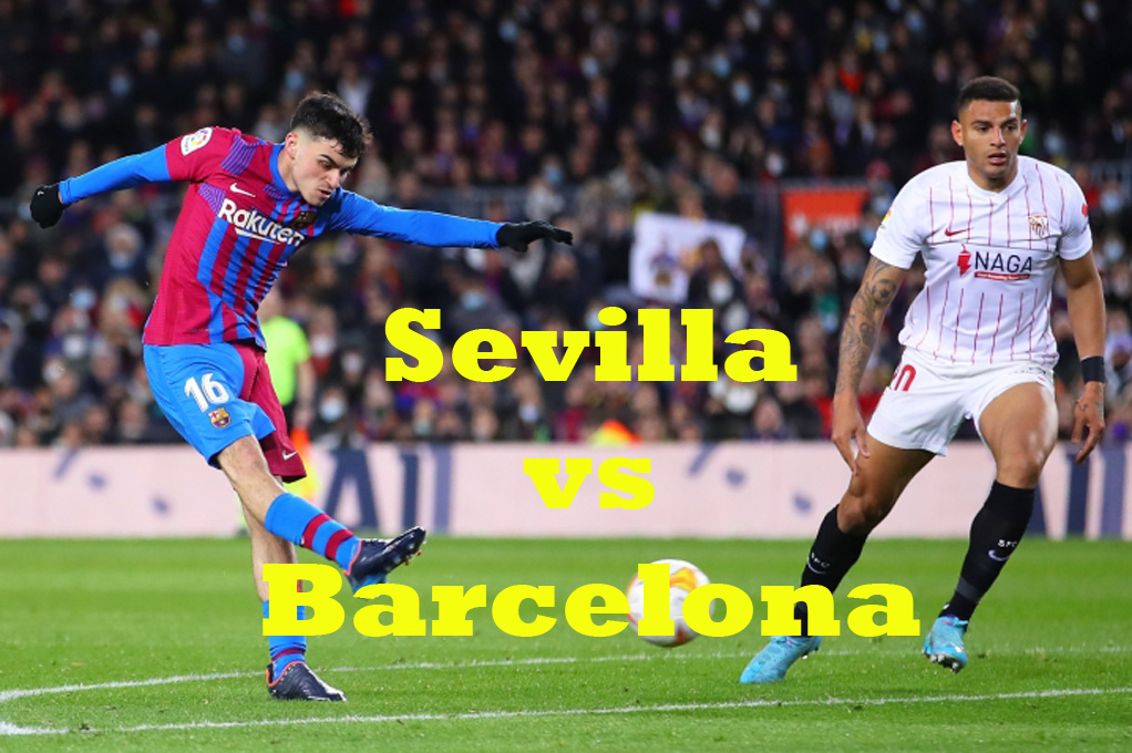 Prediksi Bola: Sevilla vs Barcelona 4 September 2022